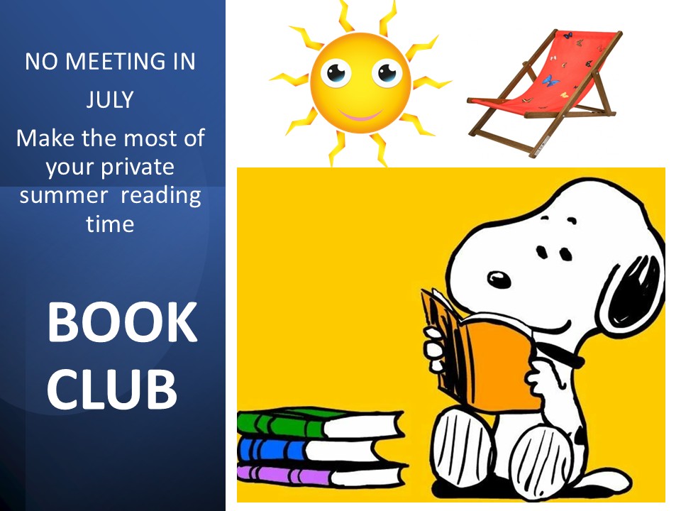 NO  BOOK CLUB IN JULY