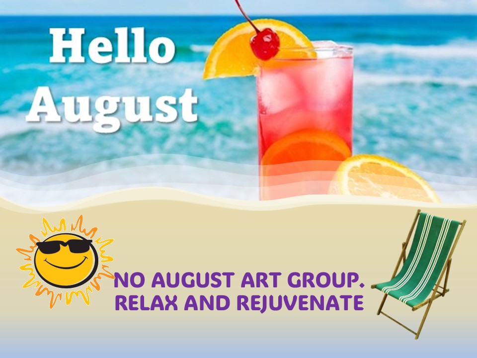 NO AUGUST MEETING